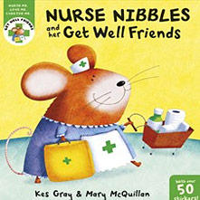Get Well Friends-Nurse Nibbles and her Get Well Friends