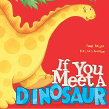 If You Meet a Dinosaur