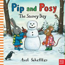 Pip and Posy-The Snowy Day