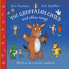 The Gruffalo's Child and Other Songs