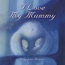 I Love My Mummy