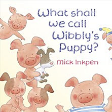 What Shall We Call Wibbly's Puppy