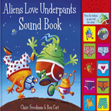 Aliens Love Underpants Sound Book